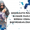 Bahagianya Menjadi Blogger yang Bisa Berbagi sebagai Babywearing Educator