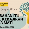 Blog Competition Mettasik dan Maybank Finance, "Yuk Menulis tentang Kebajikan"