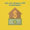 Ada Apa dengan LPDP di Indonesia?