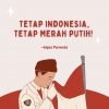 Tetap Indonesia, Tetap Merah Putih!