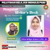 Mengatasi Writer's Block, Belajar Menulis PGRI G 27 Pertemuan Ke-7