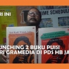 Hari Ini, Launching 2 Buku Puisi dari Gramedia di PDS HB Jassin