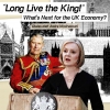 "Long live the King": What's Next for the UK Economy?
