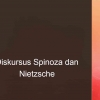 Diskursus Spinoza dan Nietzsche