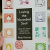 Review Buku Loving The Wounded Soul