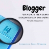 Blogger "Bangkit Bersama" di Bulan Bahasa dan Sastra 2022