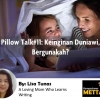 Pillow Talk #11: Keinginan Duniawi, Bergunakah?