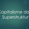 Kapitalisme dan Superstruktur (20)