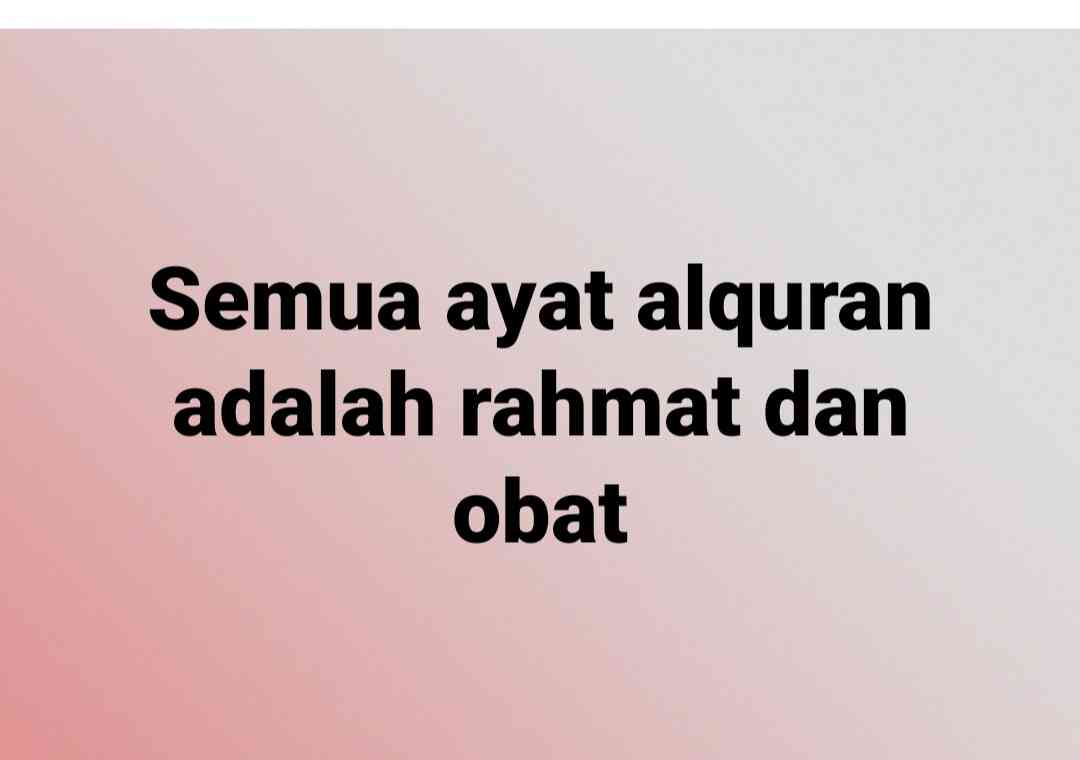 Obatilah Diri Kita dengan Selalu Mentadaburi Alquran