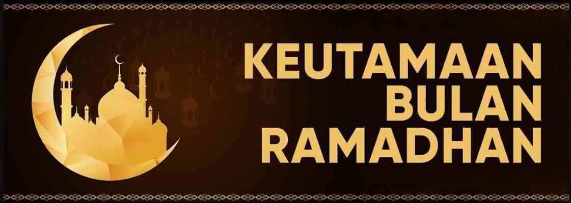 Keutamaan dan Keistimewaan Ramadhan Hari Keempat