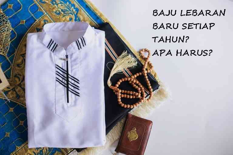 Membeli Baju Baru untuk Lebaran, Suatu Keharusan?