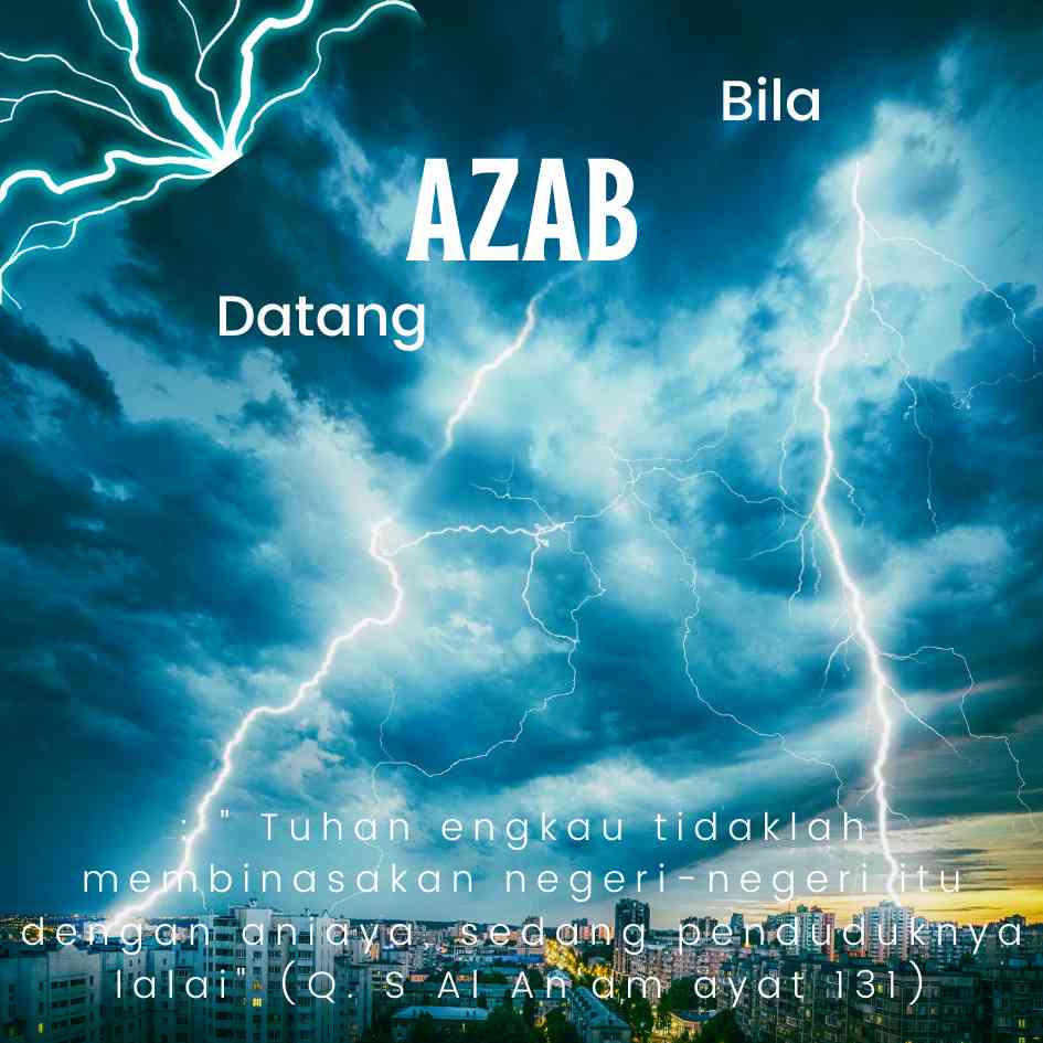 Bila Azab Datang?