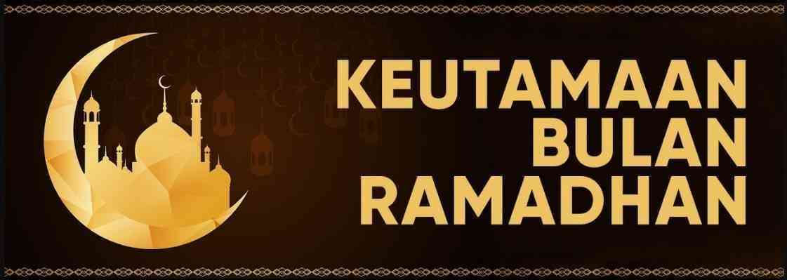 Keutamaan dan Keistimewaan Ramadhan Hari Kesepuluh