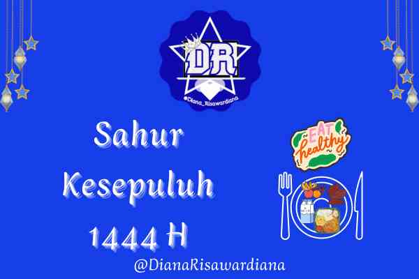 Sahur 10 Ramadhan 1444 H