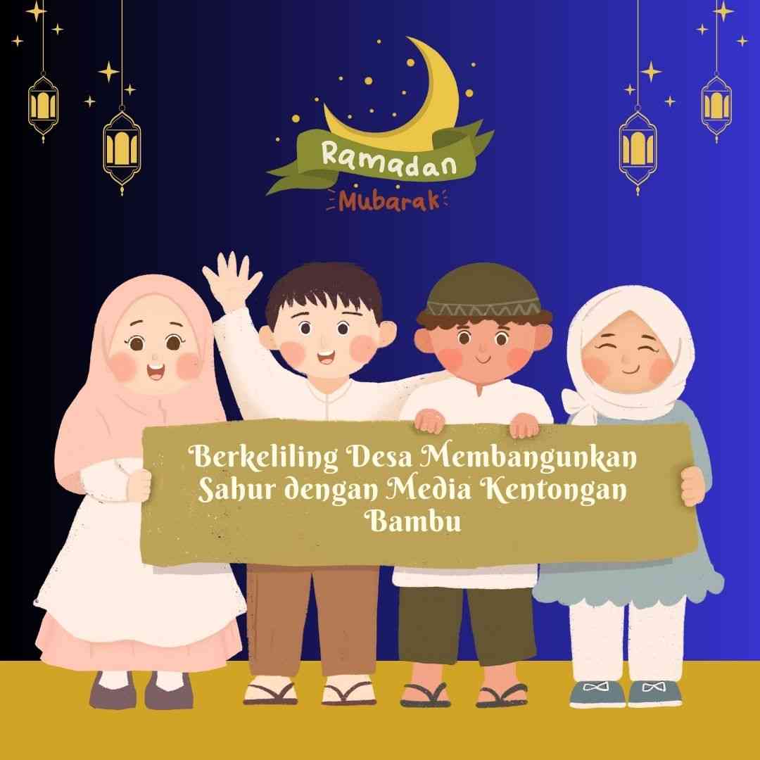 Berkeliling Desa Membangunkan Orang Sahur dengan Kentongan Bambu