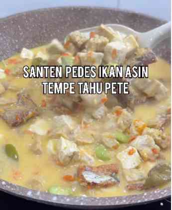 Olahan Tempe: Santan Pedes Ikan Asin Tempe Tahu Pete