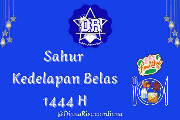 Sahur Kedelapan Belas 1444 H