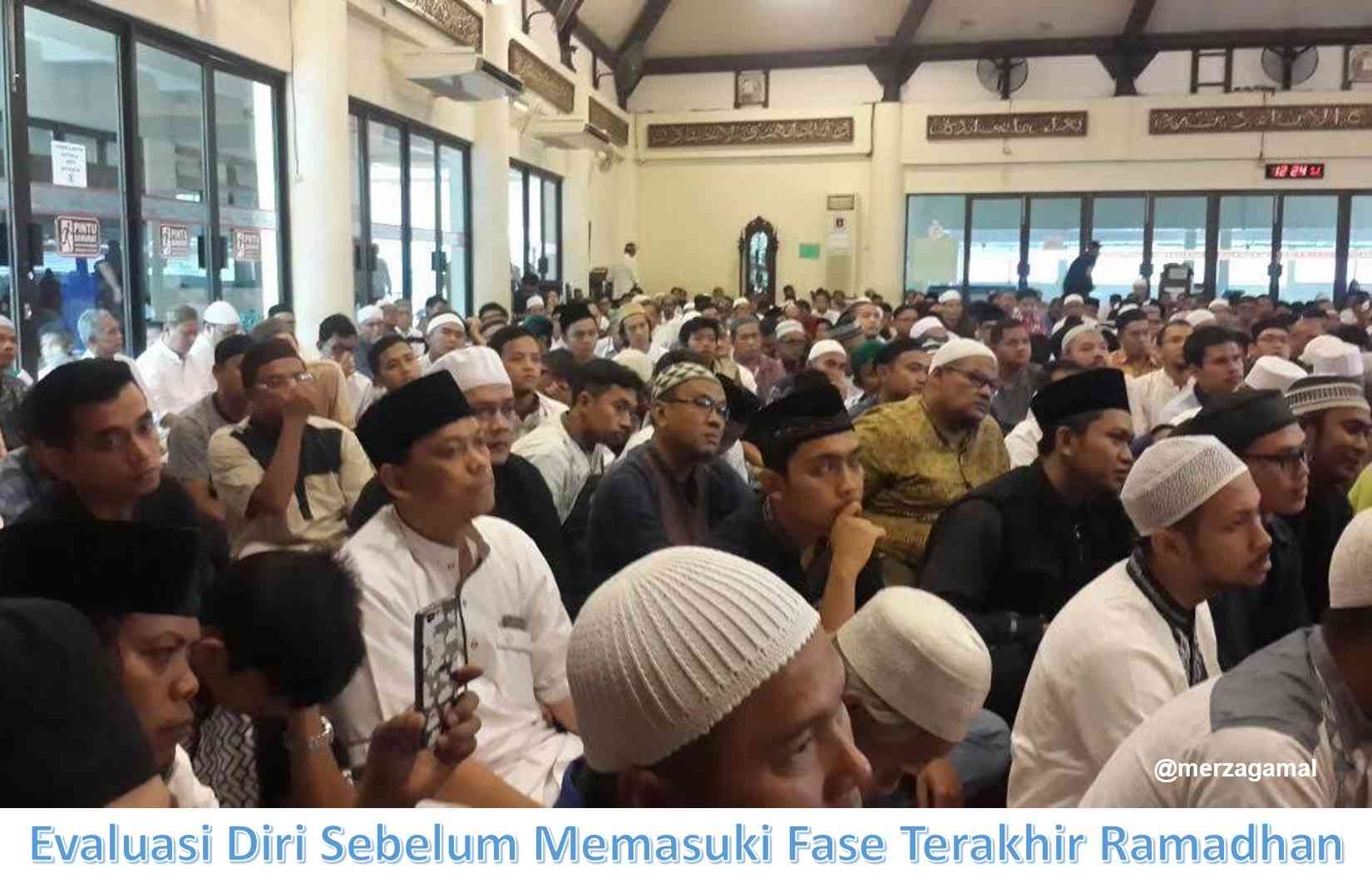 Renungan Ramadhan (19): Evaluasi Diri Sebelum Memasuki Fase Terakhir Ramadhan