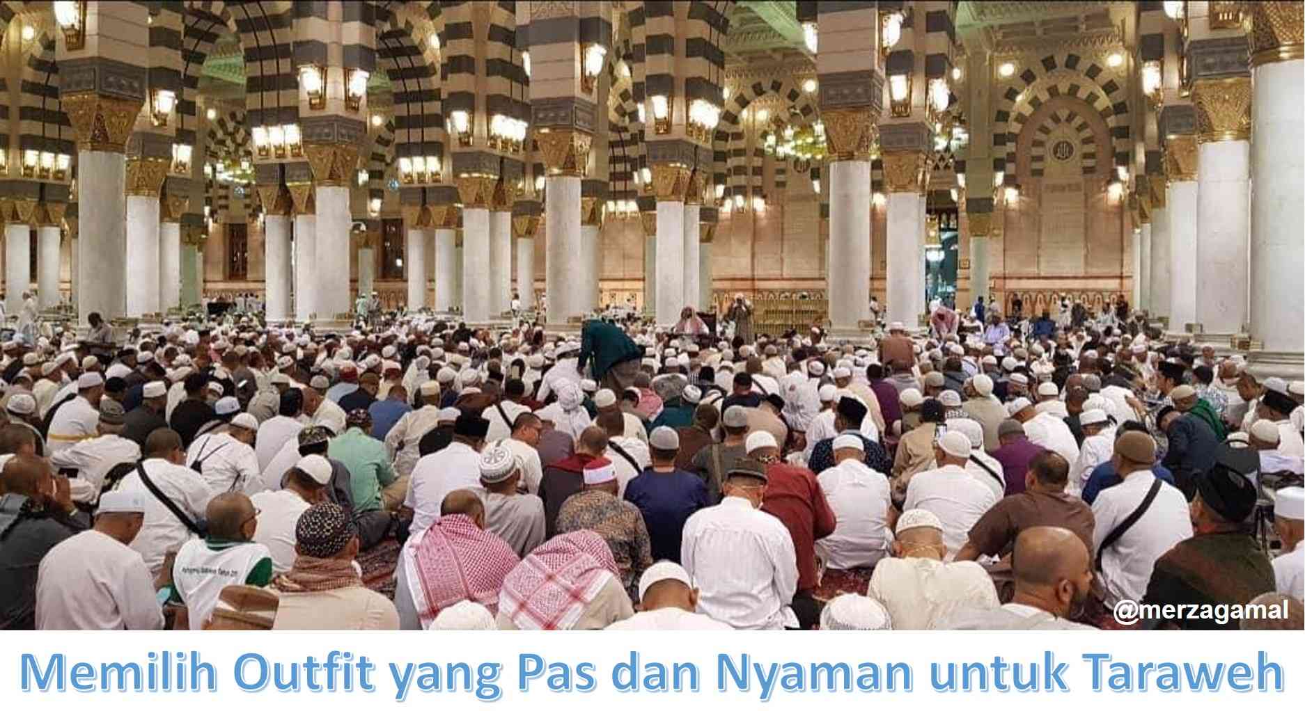 Tips Memilih Outfit yang Pas dan Nyaman untuk Tarawih