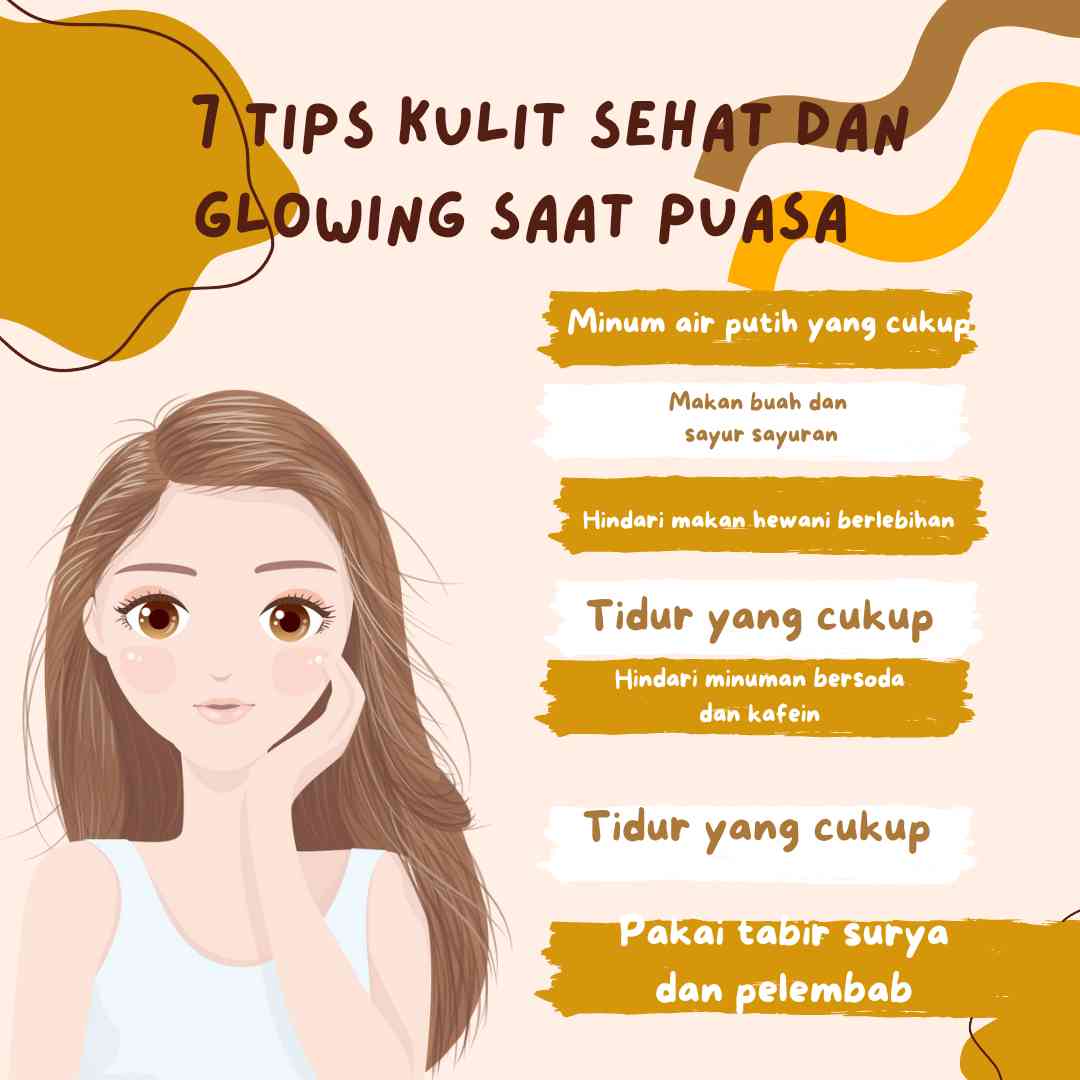 7 Tips Kulit Sehat dan Glowing Saat Puasa