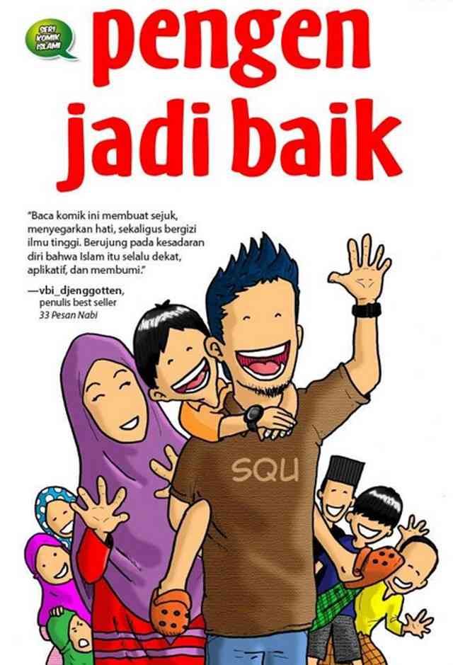 Belajar "Pengen Jadi Baik" dari Komik Dakwah Lucu dan Islami