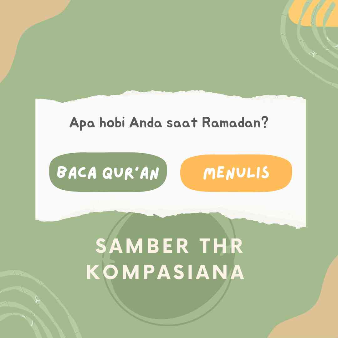 Hobi saat Ramadan Kalau bukan Baca Quran ya Menulis