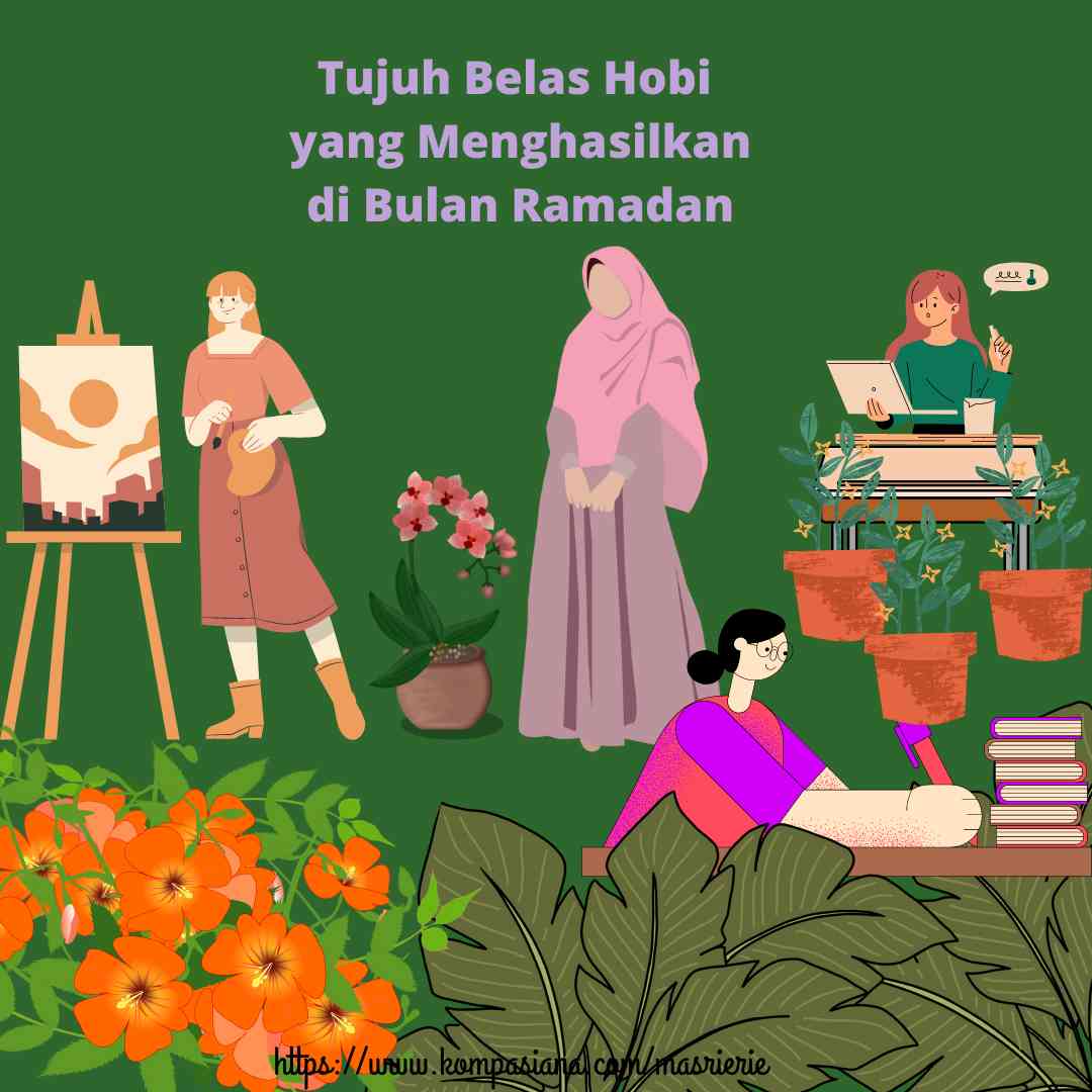 Tujuh Belas Hobi yang Menghasilkan di Bulan Ramadan