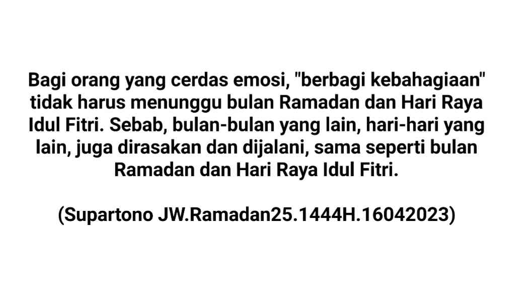 (25) Orang Cerdas Emosi dan Sadar Diri, Membagi Kebahagiaan?