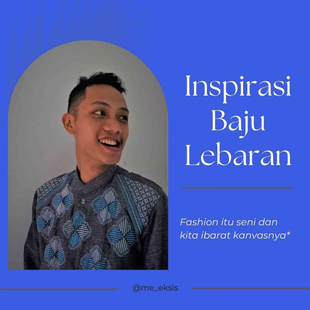 Inspirasi Baju Lebaran yang Bikin Nyaman