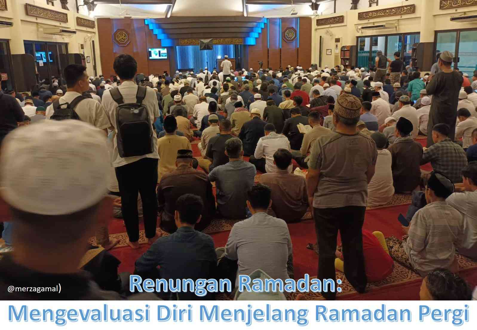 Renungan Ramadan (28): Mengevaluasi Diri Menjelang Ramadan Pergi