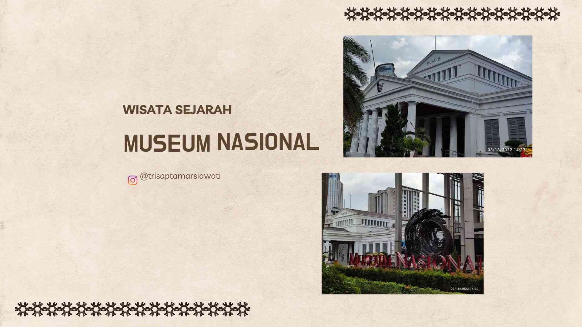 Wisata Sejarah: Museum Nasional