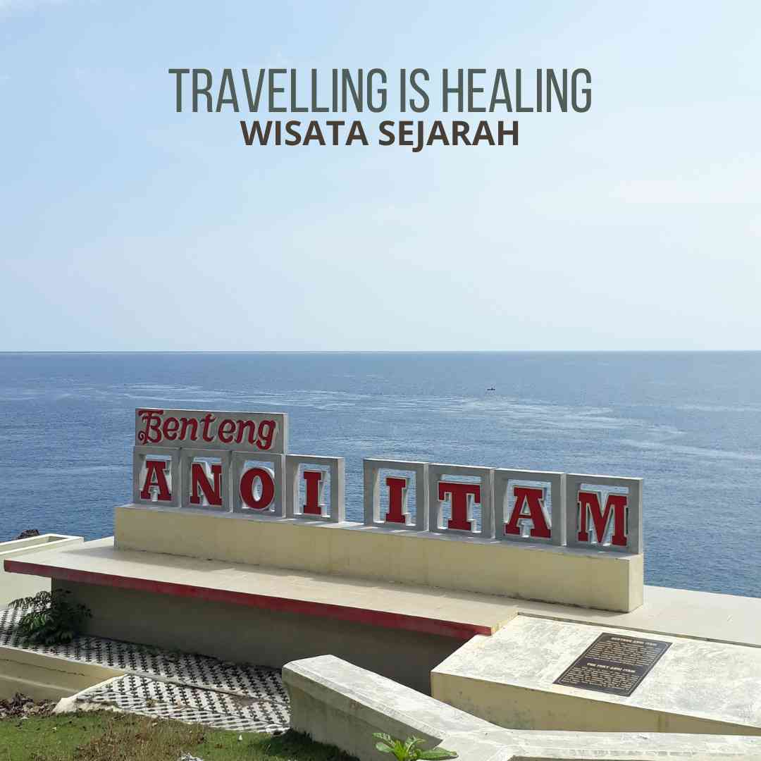 Menjelajahi Benteng Anoi Hitam, Wisata Sarat Sejarah di Kota Sabang