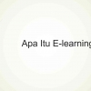 Apa Itu E-Learning (1)
