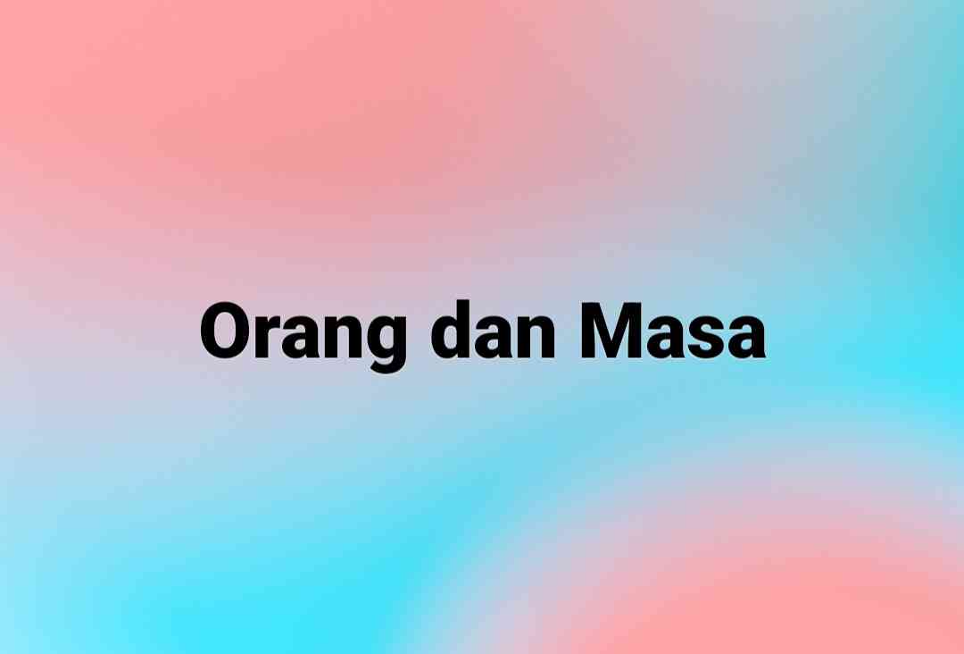 Kita Mesti Legowo, Karena Setiap Orang Ada Masanya