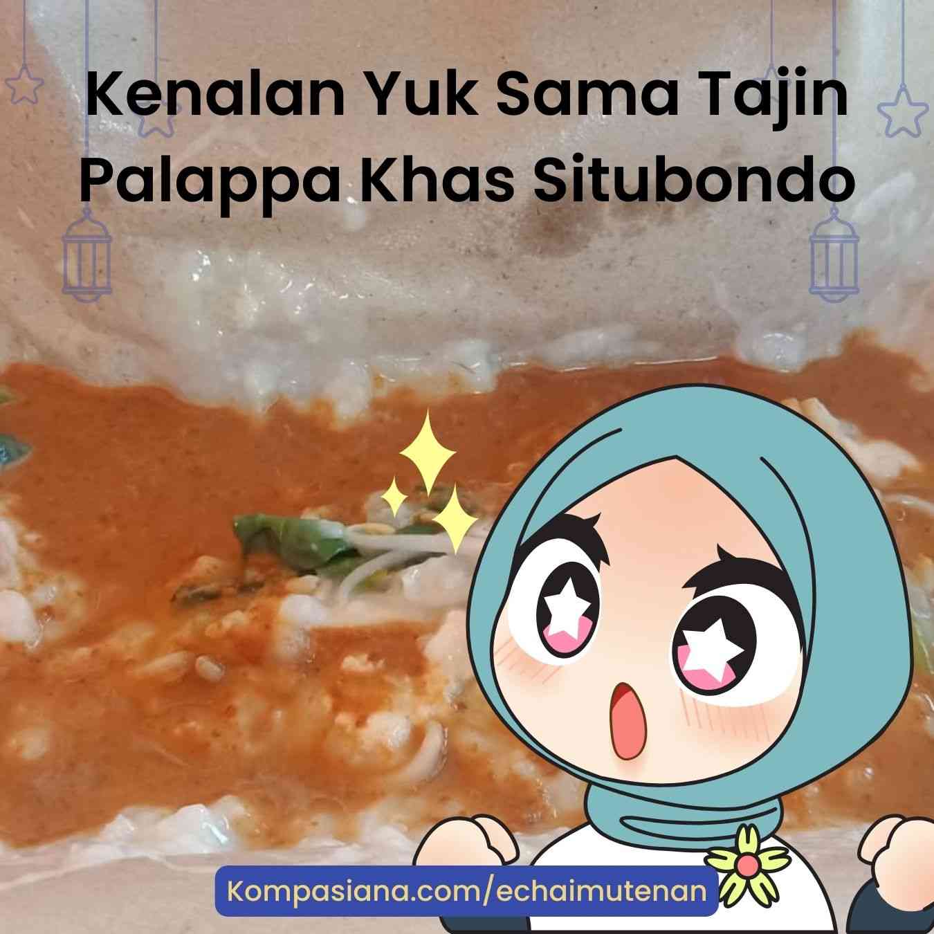 Kenalan dengan Tajin Palappa Khas Situbondo