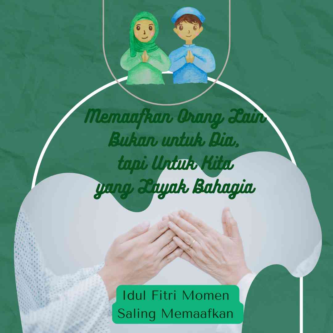 Memaafkan Orang Lain, Bukan Buat Dia tapi untuk Kita yang Layak Bahagia