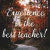 Pengalaman adalah Guru Terbaik
