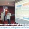 Menuju Model Organisasi Baru: Kepemimpinan Jaringan dan Kolaboratif