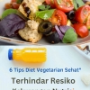 6 Tips Diet Vegetarian Sehat, Terhindar Risiko Kekurangan Nutrisi