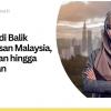 Rahasia di Balik Kesuksesan Malaysia, dari Hutan hingga Keuangan