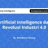 Artificial Intelligence dan Revolusi Industri 4.0