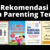 6 Buku Parenting Terbaik untuk Jadi Orang Tua yang Lebih Baik