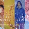 4 Alasan Kenapa Kamu Harus Nonton "Little Forest"