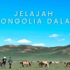 Melihat Lebih Dekat Keunikan Masyarakat Mongolia Dalam