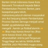 Selamat Ulang Tahun Provinsi Banten ke-23