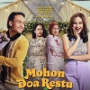 Review Film Mohon Doa Restu: Ketidaksempurnaan dalam Romantisme Keluarga