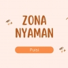 Puisi: Zona Nyaman
