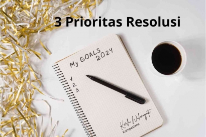 3 Prioritas Resolusi yang Harus Ada Dalam Daftar