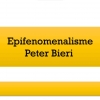 Epifenomenalisme Peter Bieri