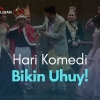 Hari Komedi Bikin Indonesia Lebih Uhuy!